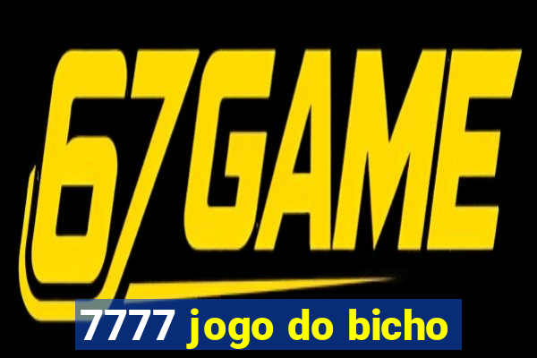 7777 jogo do bicho